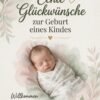 Glückwünsche zur Geburt